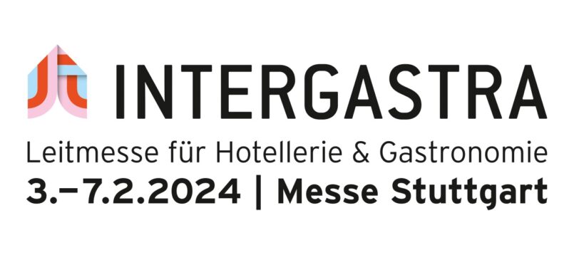 INTERGASTRA – Treffen wir uns in Stuttgart.